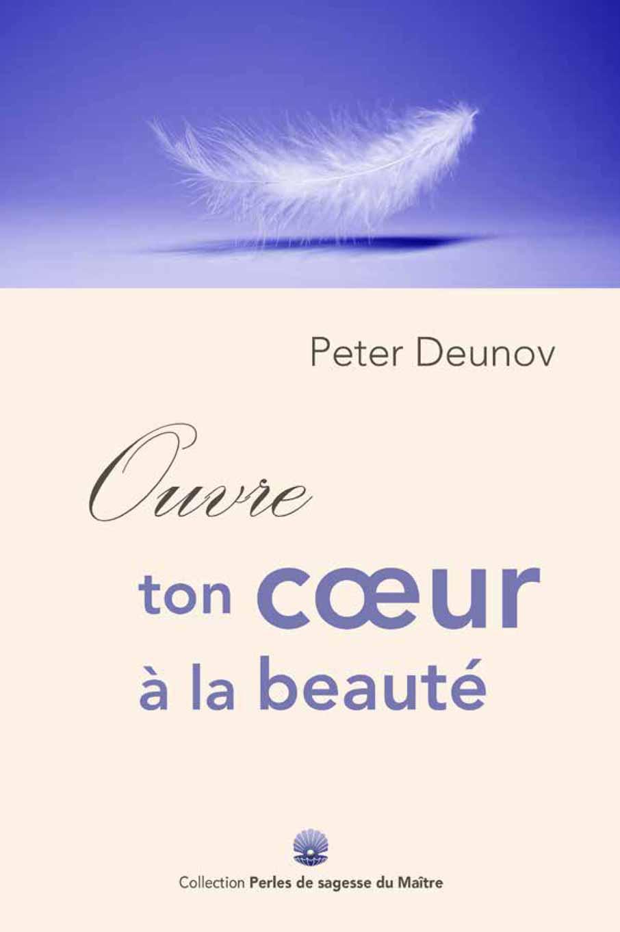 Ouvre ton cœur à la beauté