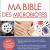 Ma bible des microbiotes