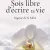 Sois libre d'écrire ta vie - La mère